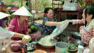Tình Làng Nghĩa Xóm Miền Tây - Làm Bún Chả Giò Tặng Cho Bà Con Trong Xóm  | NĐMT#146