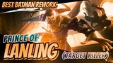 This Batman Rework Is Even Better | Prince of Lanling Jungle Gameplay | Honor of Kings | HoK