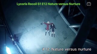 Lycoris Recoil S1 E12