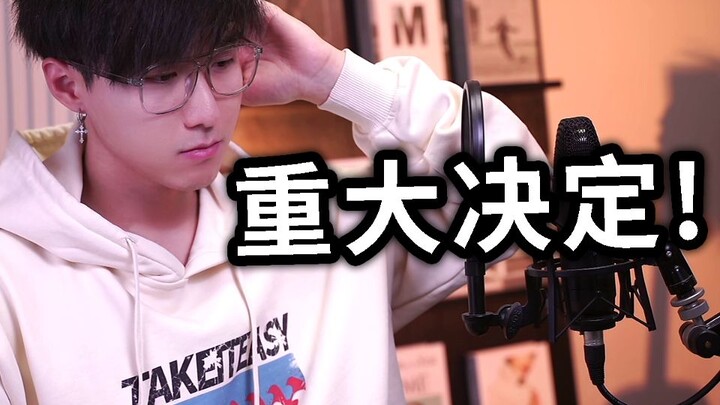 Tôi đã đưa ra một quyết định lớn...