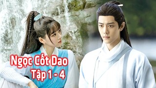 Ngọc Cốt Dao (Tập 1 - 4) | Tiêu Chiến Tu Tiên Đạo, Vì Thói Đời Ngang Ngược Mà Nhập Ma