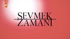 Sevmek Zamani Eps 8 - مدبلجة عربية