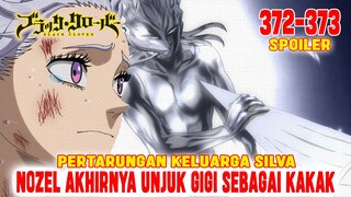 [SPOILER] BLACK CLOVER CHAPTER 372-373❗PERTEMPURAN KELUARGA SILVA❗NOZEL UNJUK GIGI❗