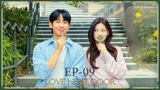 EP-09 | Love Next Door [English Subtitles] | K-Drama Series
