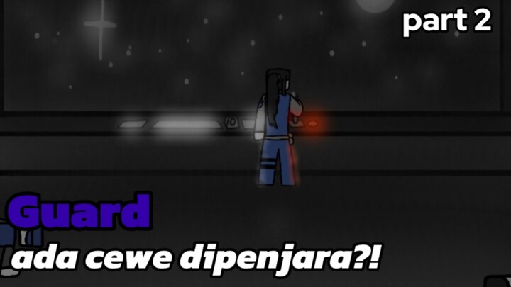 karakter baru lagi?!! guard part 2 ( remake )