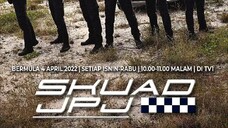 Skuad Jpj (AKHIR)