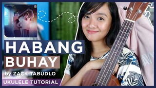 Habangbuhay by Zack Tabuldo UKULELE TUTORIAL