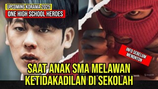 ONE High School Heroes ONE 하이스쿨 히어로즈 | Upcoming Kdrama 2025 | Lee Jung-Ha, Kim Do Wan