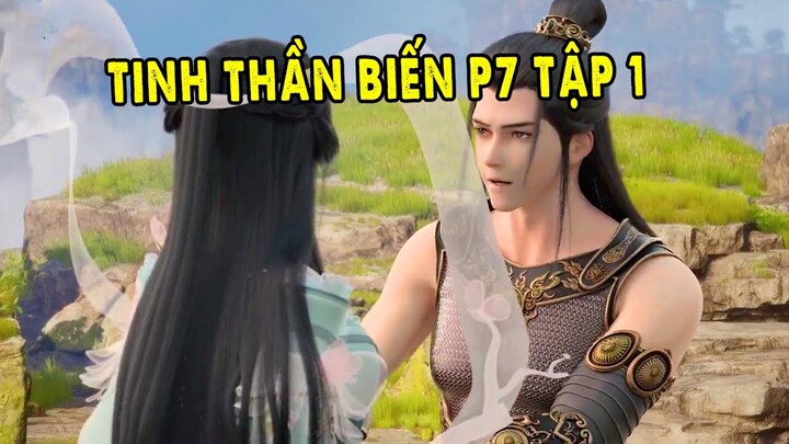 Tinh Thần Biến Phần 7 Tập 1 | Tần Vũ Muốn Cưới Lập Nhi - Cạnh Tranh Với Chu Hiển