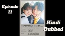 Head our heals| Episode 11 | Hindi dubbed| Follow for more🌸 kdrama| Keep sporting😌