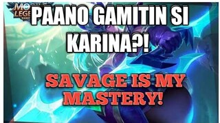 PAANO GAMITIN SI KARINA?! | MLBB