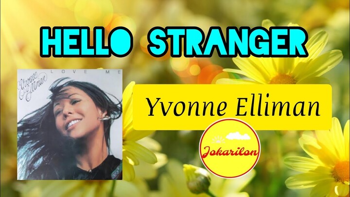 Hello Stranger — Yvonne Elliman