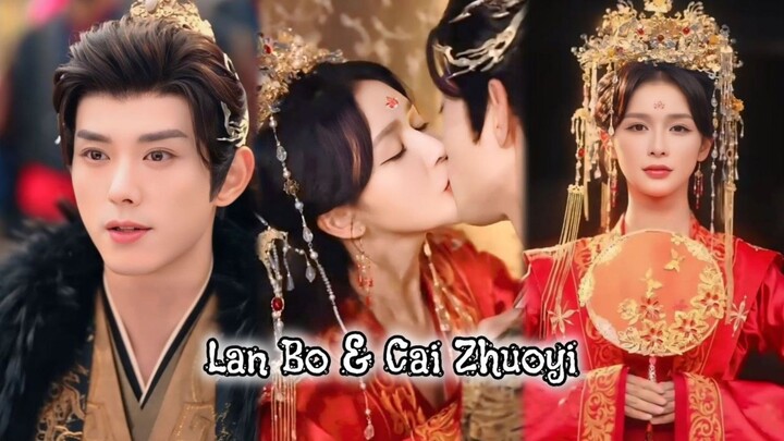 { Lan Bo & Cai Zhuoyi } " Pengantin Pengganti Pejabat Obsesif "