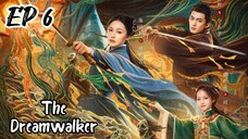 [ENG] EP 6 The Dreamwalker