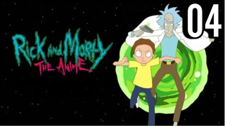 Rick and Morty: The Anime Episode 4