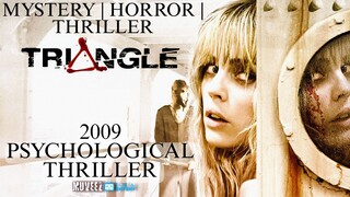 Triangle (2009 Psychological Thriller)
