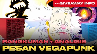 Seluruh Pesan Siaran Vegapunk beserta Analisisnya (+ Pengumuman Giveaway)