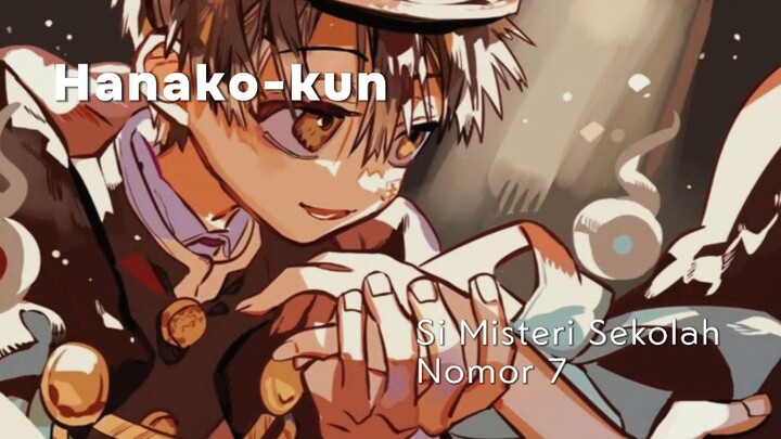 Hanako Misteri Sekolah Nomor 7 | Toilet Bound Hanako Kun