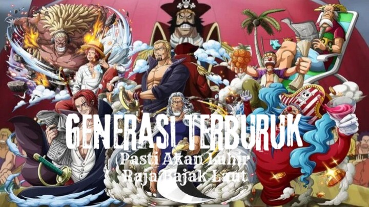 Generasi Terburuk. Pasti Akan Lahir Raja Bajak Laut.