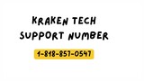 kraken tech support number | Call us now 📞1-818-857-0547 | 24/7 ⌚