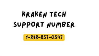 kraken tech support number | Call us now 📞1-818-857-0547 | 24/7 ⌚