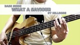 What A Saviour by Hillsong Worship (Bass Guide)