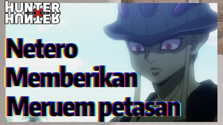 Netero Memberikan Meruem petasan