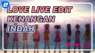 Kenangan Indah Yang Terkandung Dalam Putaran | Love Live_2