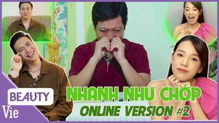 Nhanh Như Chớp Online Version #2| ST, Puka siêu thông minh, nghỉ dịch nhưng vẫn dí dỏm cà khịa nhau