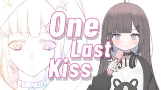 【歌势新v】【初投稿】One Last Kiss
