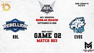 EVOS vs REBELLION Game 02 | MPLID S10 W4D3 | Evos Legends vs Rebellion Zion