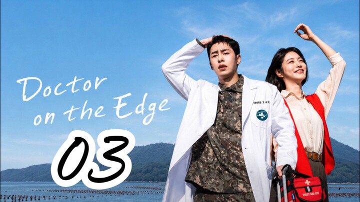 Doctor on the Edge  | Episode 3 - ENG SUB