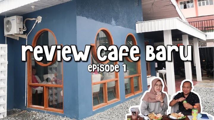 REVIEW CAFE BARU DI PEKANBARU Eps 1 | Nuansa Coffee & Eatery