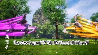 Preview Legend Of Martial Immortal Eps 81 [ Wah Makin Seru 🤫]