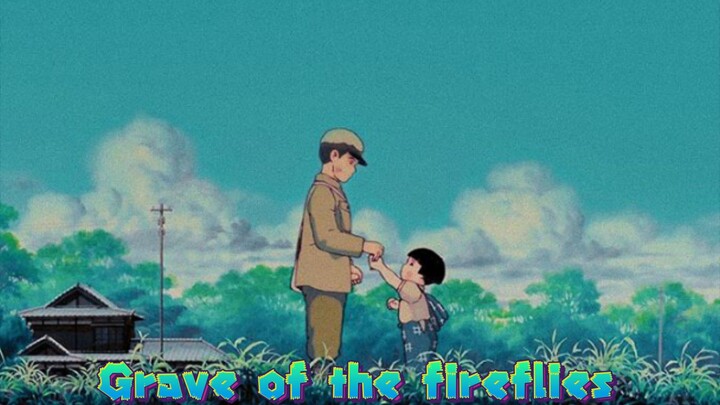 G_rave of the fire_flies movie in Hindi