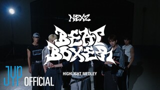 【NEXZ】 "Beat-Boxer" Highlight Medley