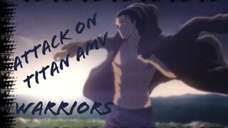 Attack on Titan AMV - Warriors