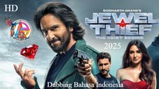JEWEL THIEF THE HEIST BEGIN (2025) DUBBING BAHASA INDONESIA KUALITAS HD