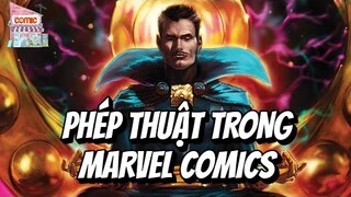 NHỮNG LOẠI PHÁP THUẬT CHÍNH CỦA VŨ TRỤ MARVEL | KIẾN THỨC BÊN LỀ | TẠP HÓA COMIC