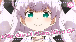 [ Kiếp Sau Là Phàm Nhân] Nhạc mở đầu (Bản full) - 'Smile skill = SUKI skill'_2