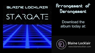 Blaine Locklair - Arrangement of Derangement