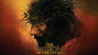 THE PASSION OF THE CHRIST (2004)