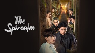 [พากย์ไทย] ฝ่ามิติประตูมรณะ (The Spirealm) EP.1