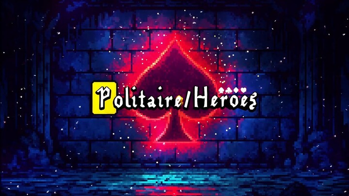 Politaire/Heroes: 1st trailer