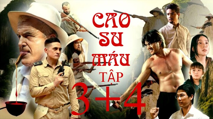 Cao Su Máu Tập 3 + 4 | Hữu Đạt | Bùi Tấn Hảo | Tonny Việt | Tống Yến Nhi | Ngụy Đức Huy | Jack Quốc