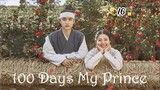 100 Days My Prince Episode 16 Eng Sub