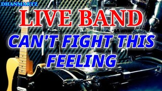 LIVE BAND || CAN'T FIGHT THIS  FEELING