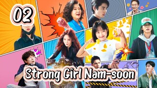 Strong Girl Nam-soon Epesode 2 English Subtitles