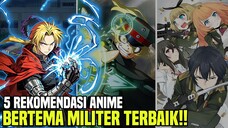 5 REKOMENDASI ANIME ACTION BERTEMA MILITER TERBAIK VERSI ANIMEKINGDOM ‼️