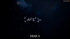 Dear-X-2025.Episode-1 Eng sub